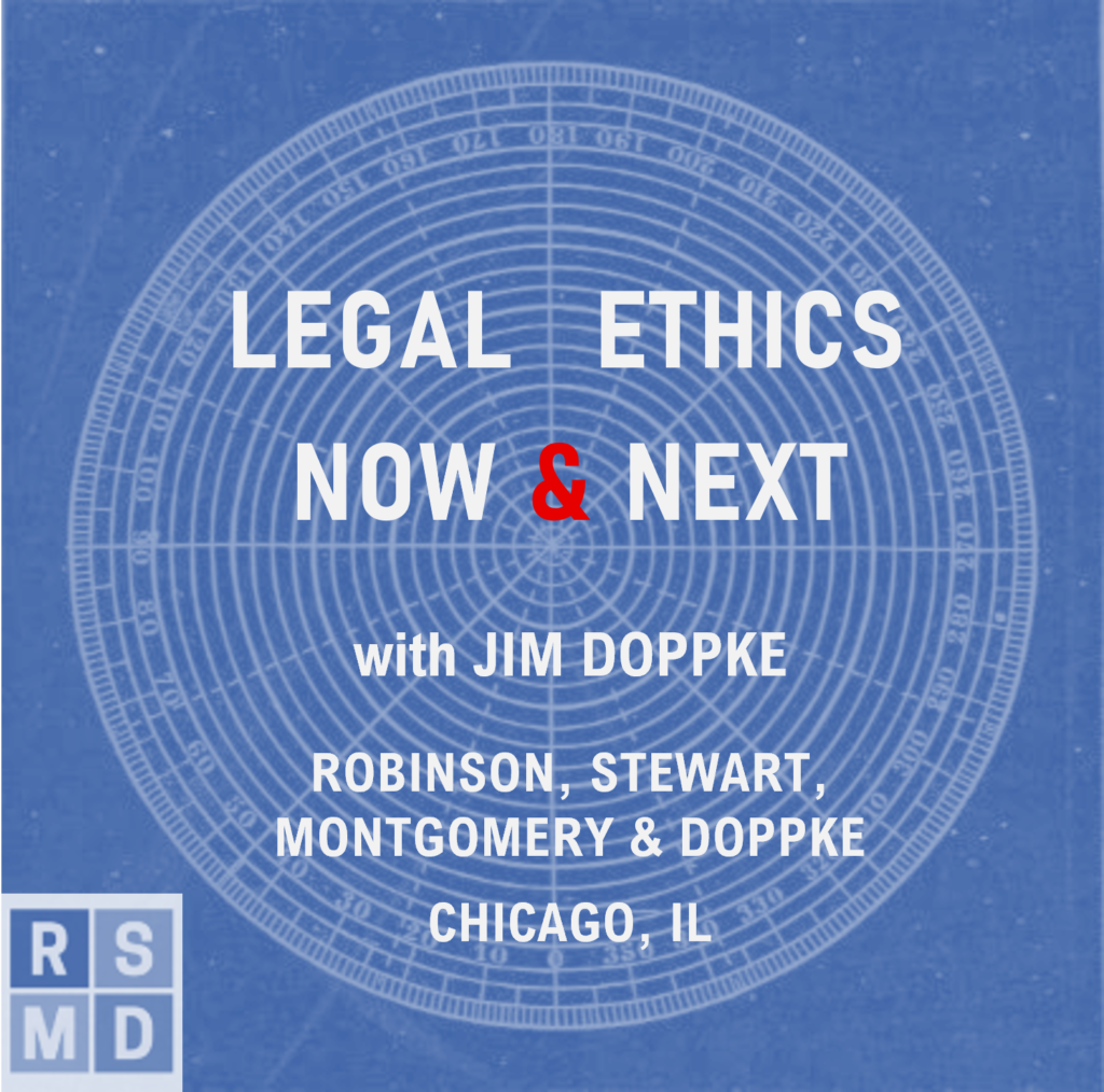 Podcast artwork with text Legal Ethics Now and Next